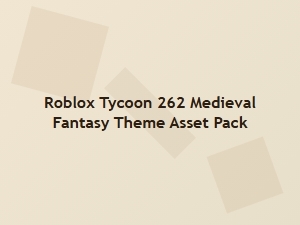 Medieval Fantasy Tycoon Asset Pack